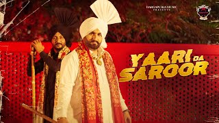 Yaari Da Saroor  Video Sukh Dargapuria Feat Sikander  New Punjabi Songs 2021  Dargapuria Music [upl. by Leviram]