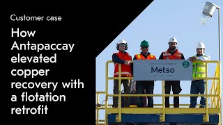 Glencore Antapaccay elevates copper recovery with Metsos flotation retrofit [upl. by Kaleb]