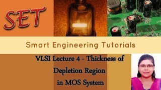 VLSI Lecture 5  Thickness of Depletion Region in MOS System [upl. by Htir]