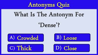 Antonyms Quiz 16 Can You Score 1010 [upl. by Orecul]