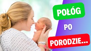 Połóg po porodzie naturalnym i cięciu cesarskim [upl. by Lorenzo]