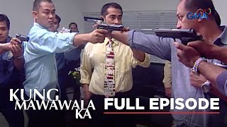 Kung Mawawala Ka Full Episode 39 Stream Together [upl. by Hogarth]