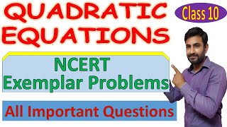 NCERT Exemplar Class 10 Maths Chapter 4 Quadratic Equations Solution All Important Questions [upl. by Aropizt]