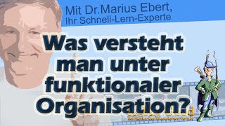 Was versteht man unter funktionaler Organisation [upl. by Abbotson]