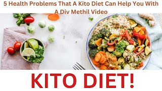 KITO DIET 5 Health Conditions a Kito Diet can Cure [upl. by Teiluj]