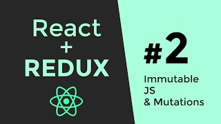 Immutable JS  Redux Tutorial 2  Reactjs Tutorial [upl. by Munro]