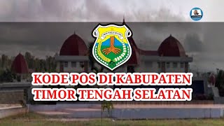 Kode Pos Tiap Kecamatan Di Kabupaten Timor Tengah Selatan  Kode Pos Seluruh Indonesia [upl. by Levona]