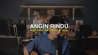 Rony Parulian  Angin Rindu Cover  ROBIYANSYAH [upl. by Aggri]