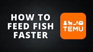 How To Feed Fish Faster On Temu Best Method [upl. by Aicilat309]