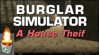 Garbage Game quotBurglar Simulator  A House Theifquot [upl. by Klingel]