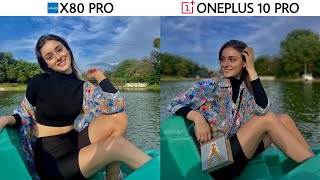 VIVO X80 Pro vs OnePlus 10 Pro Camera Test [upl. by Leda504]