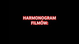 HARMONOGRAM FILMÓW [upl. by Nolyaj54]