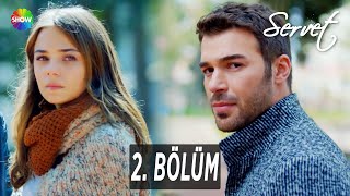 Servet 2 Bölüm  HD 2023 Versiyon [upl. by Mayes]