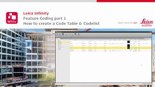 Leica Infinity – Feature Coding Part 1  How to create a Code Table amp Codelist [upl. by Evanne]