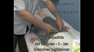 OSTÉOPATHIE  les iliaques  1  les branches pubiennes [upl. by Grassi]