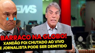 HAHAHA Xandão é chutado ao vivo dentro da Globo Jornalista não passou vontade e defendeu Bolsonaro [upl. by Lustick433]