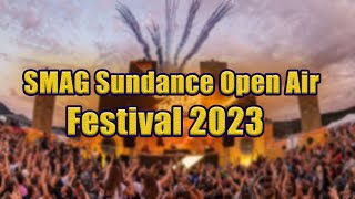 SMAG Sundance Open Air Festival 2023  Live Stream Lineup and Tickets Info [upl. by Sipple220]