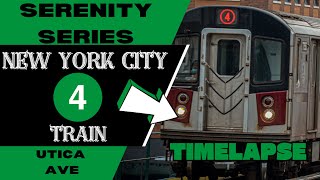 NYC Subway Serenity Series 4 Train to Utica Avenue Timelapse [upl. by Adolfo]