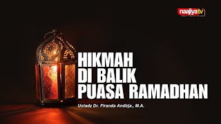 HIKMAH DI BALIK PUASA RAMADHAN  Ustadz Dr Firanda Andirja MA [upl. by Puduns588]