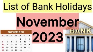 List of Bank holidays November 2023 November 2023 Bank Holidays In India [upl. by Burnsed233]