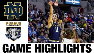 Notre Dame vs Purdue Fort Wayne Highlights  NCAA Mens Basketball  2024 College Basketball [upl. by Dun290]