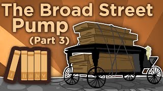 England The Broad Street Pump  Map of the Blue Death  Extra History  Part 3 [upl. by Arron530]