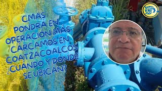 CMAS pondrá en operación más cárcamos en Coatzacoalcos ¿cuándo y dónde se ubican [upl. by Ahsiemak883]