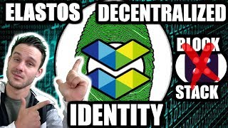 Elastos 1st Sidechain  Decentralized Identity DID  Elastos vs Blockstack  Elastos Explained [upl. by Maroj]