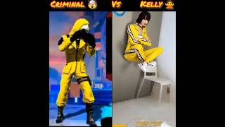 Criminal 🤯 Vs Kelly 🙅 who is best 🙋 [upl. by Friedberg]