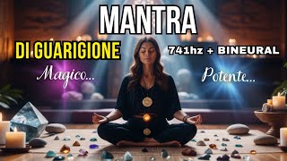 Mantra di Guarigione per manifestare SALUTE PROTEZIONE e RIGENERAZIONE FISICA 741hz 21 minuti [upl. by Anileve82]