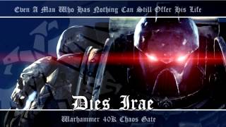 Chaos Gate OST 007  Dies Irae  Warhammer 40K Soundtrack Music [upl. by Ssepmet365]