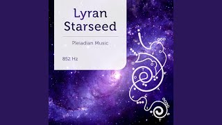 Lyran Starseed 852 Hz Deep Meditation Mix [upl. by Yelwah]