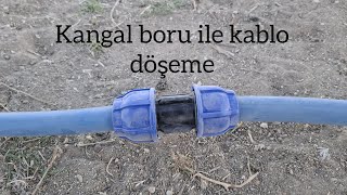 Kangal boru ile elektrik kablosu nasıl döşenir boru ile yerin altına kablo çekme tesisatı [upl. by Morty78]