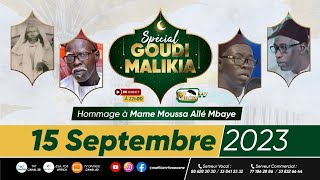 🔴 DIRECT  SPECIAL GOUDI MALIKIA  HOMMAGE A MAME MOUSSA ALLÉ MBAYE [upl. by Kryska]