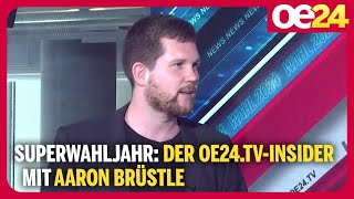 Superwahljahr Der oe24TVInsider mit Aaron Brüstle [upl. by Marguerite]