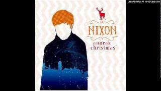 Nixon  Anorak Christmas [upl. by Blanca]