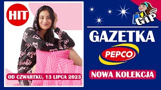 PEPCO  Nowa Gazetka Już Od Czwartku 13072023  Co Teraz Kupić w Pepco [upl. by Ynnohj]