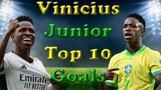 VINICIUS JUNIOR Top 10 Goals Vinicius Junior top goals of 2024 [upl. by Blossom]