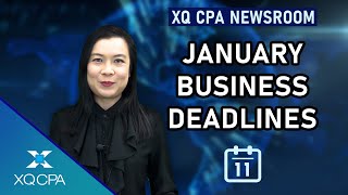 January Tax Deadlines for Business Owners  XQ CPA Newsroom [upl. by Jewett]