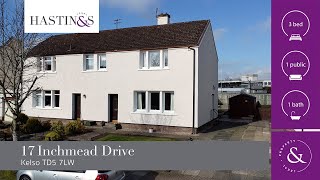 17 Inchmead Drive Kelso TD5 7LW  Video Tour [upl. by Ahsiuqal]