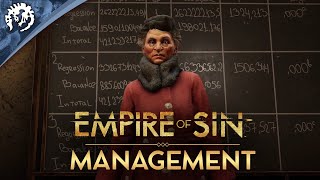 Empire of Sin  Game Pillars  Management [upl. by Lovash]