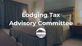 Lodging Tax Advisory Committee meeting of September 20 2024 [upl. by Dedric]