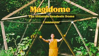 The Ultimate DIY Geodesic Dome  Magidome makes building fun and easy [upl. by Justen578]