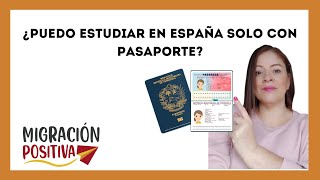 ⭕ ¿Puedo Estudiar en ESPAÑA solo con PASAPORTE 2021👨‍🎓🇪🇸 [upl. by Eveivenej]