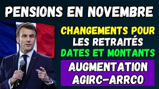 🚨Pensions en Novembre  Changements pour les Retraités  Dates et Montants💶 Augmentation AgircArrco [upl. by Quincy]