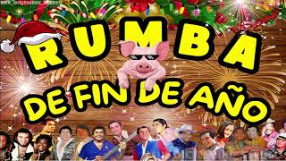 🎄🎆 RUMBA DE FIN DE AÑO🎵  🎆🎵LA MEJOR MUSICA DE DICIEMBRE Y FIN DE AÑO🎄🎆 [upl. by Yumuk953]