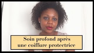 Soin profond après une coiffure protectrice [upl. by Akinam]