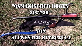 Osmanischer Bogen 3029quot von Sylwester Styrczula [upl. by Birdie]