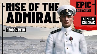 Supreme Ruler of Russia Rise of Admiral Kolchak [upl. by Shult]