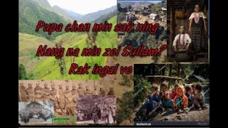 Chin History Laimi minsak ning  Nang na min zei sullam [upl. by Amick]